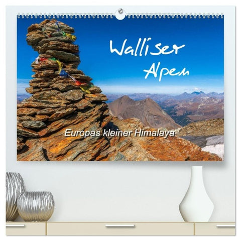 Walliser Alpen - Europas 'kleiner' Himalaya (hochwertiger Premium Wandkalender 2027 DIN A2 quer), Kunstdruck in Hochglanz