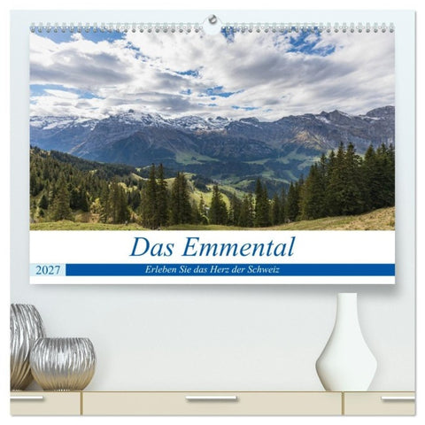 Das Emmental (hochwertiger Premium Wandkalender 2027 DIN A2 quer), Kunstdruck in Hochglanz