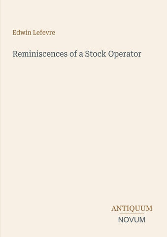 Reminiscences of a Stock Operator