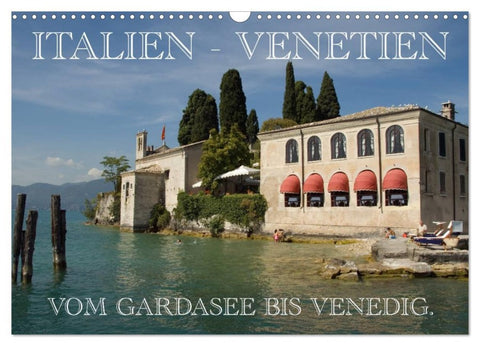 Italien - Venetien (Wandkalender 2026 DIN A3 quer), CALVENDO Monatskalender