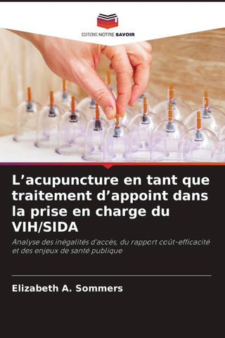 L'acupuncture en tant que traitement d'appoint dans la prise en charge du VIH/SIDA