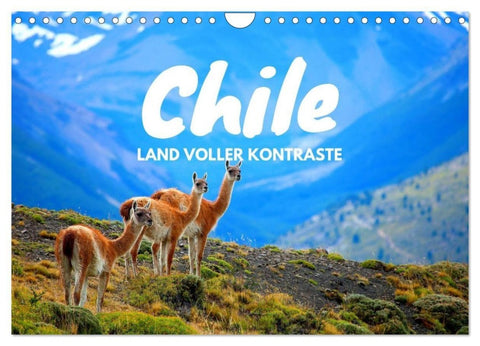 Chile - Land voller Kontraste (Wandkalender 2027 DIN A4 quer), CALVENDO Monatskalender