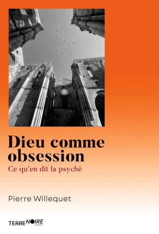 Dieu comme obsession