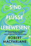 Sind Flüsse Lebewesen?