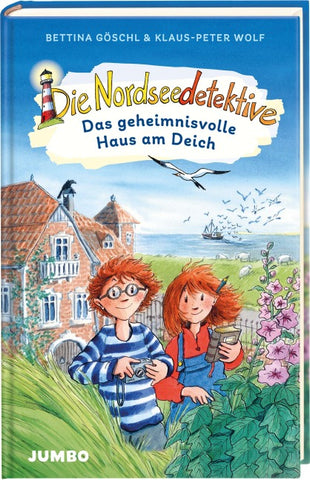 Die Nordseedetektive (Band 1) – Das geheimnisvolle Haus am Deich