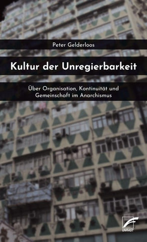 Kultur der Unregierbarkeit