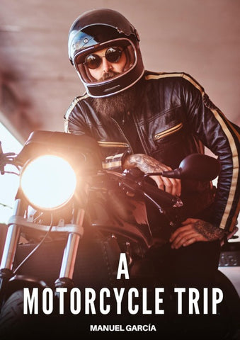 A Motorcycle Trip