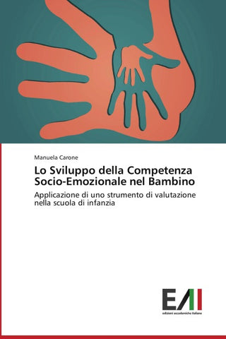 Lo Sviluppo della Competenza Socio-Emozionale nel Bambino