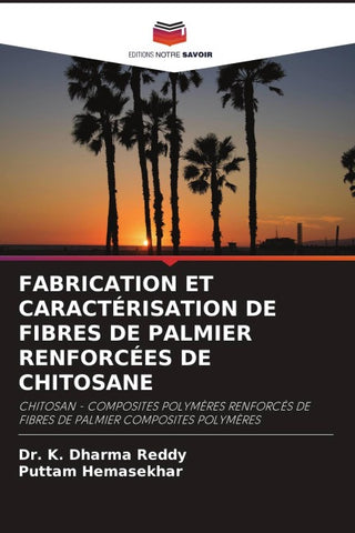 FABRICATION ET CARACTÉRISATION DE FIBRES DE PALMIER RENFORCÉES DE CHITOSANE
