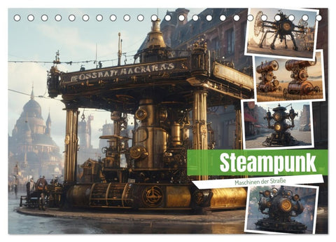 Steampunk Maschinen der Straße (Tischkalender 2026 DIN A5 quer), CALVENDO Monatskalender