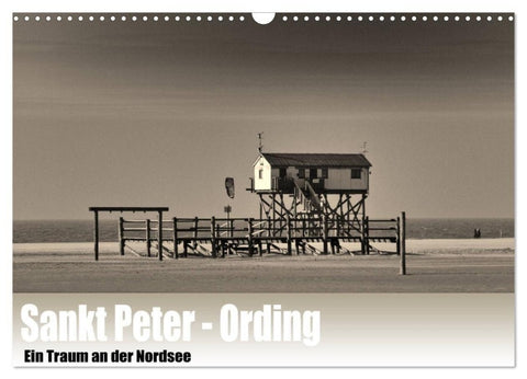 Sankt Peter-Ording. Ein Traum an der Nordsee (Wandkalender 2027 DIN A3 quer), CALVENDO Monatskalender