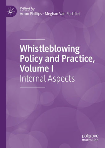 Whistleblowing Policy and Practice, Volume I