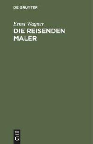 Die reisenden Maler