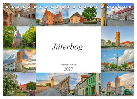 Jüterbog Impressionen (Tischkalender 2027 DIN A5 quer), CALVENDO Monatskalender