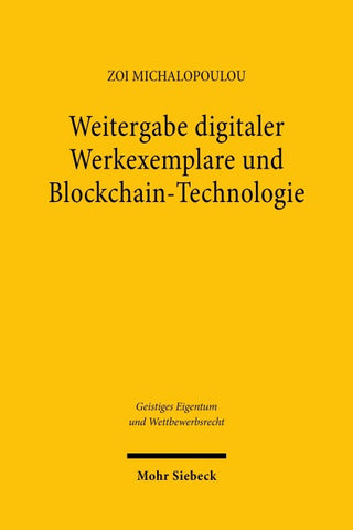 Weitergabe digitaler Werkexemplare und Blockchain-Technologie