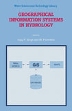 Geographical Information Systems in Hydrology