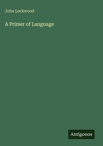 A Primer of Language