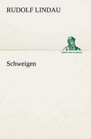 Schweigen