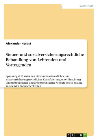 Steuer- und sozialversicherungsrechtliche Behandlung von Lehrenden und Vortragenden