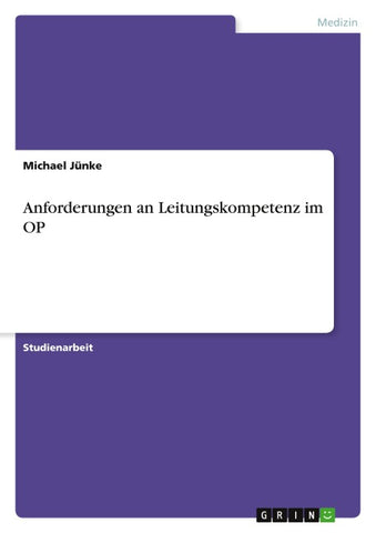 Anforderungen an Leitungskompetenz im OP