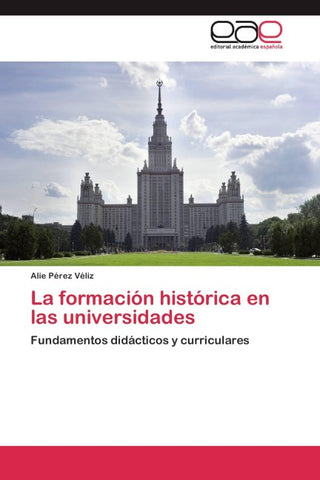 La formación histórica en las universidades