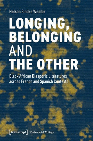Longing, Belonging and the Other