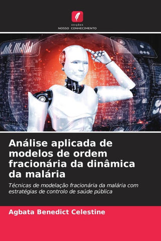 Análise aplicada de modelos de ordem fracionária da dinâmica da malária