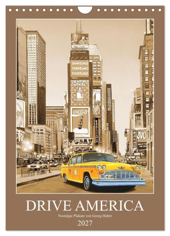 Drive America Plakate (Wandkalender 2027 DIN A4 hoch), CALVENDO Monatskalender