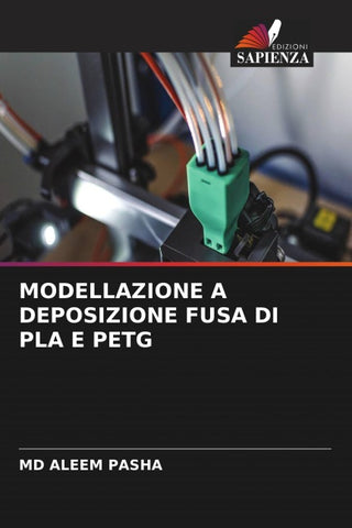 MODELLAZIONE A DEPOSIZIONE FUSA DI PLA E PETG