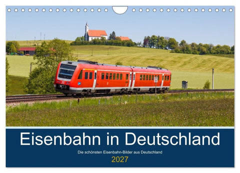 Eisenbahn in Deutschland (Wandkalender 2027 DIN A4 quer), CALVENDO Monatskalender