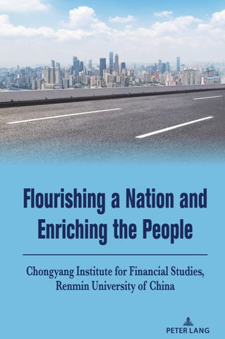 Flourishing a Nation and Enriching the People