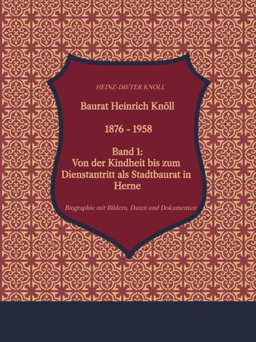 Baurat Heinrich Knöll - 1876 - 1958
