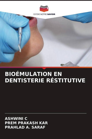 BIOÉMULATION EN DENTISTERIE RÉSTITUTIVE