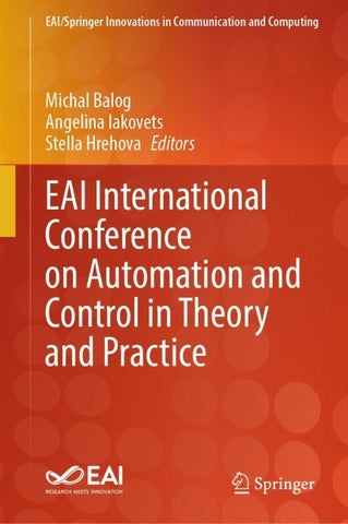 EAI International Conference on Automation and Control in Theory and Practice