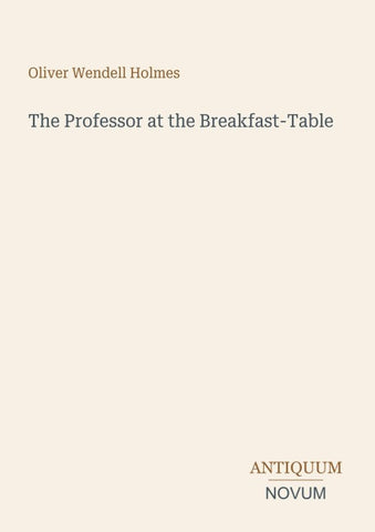 The Professor at the Breakfast-Table