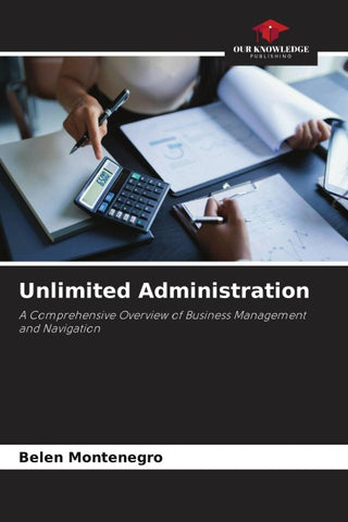 Unlimited Administration