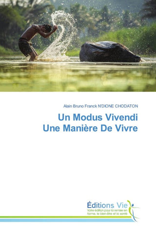 Un Modus Vivendi Une Manière De Vivre