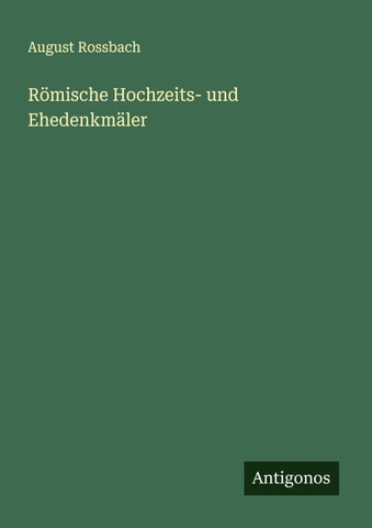 Römische Hochzeits- und Ehedenkmäler