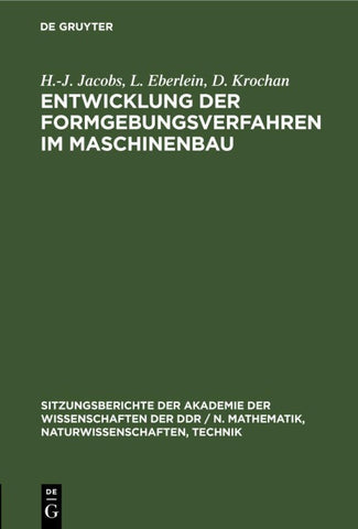 Entwicklung der Formgebungsverfahren im Maschinenbau