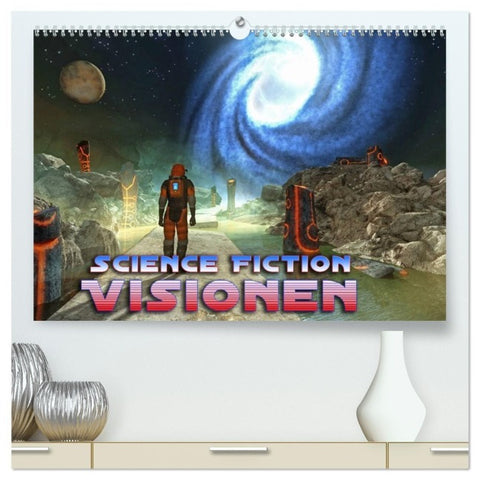 Science Fiction Visionen (hochwertiger Premium Wandkalender 2027 DIN A2 quer), Kunstdruck in Hochglanz