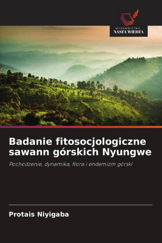 Badanie fitosocjologiczne sawann górskich Nyungwe