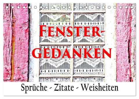 Fenster Gedanken (Tischkalender 2026 DIN A5 quer), CALVENDO Monatskalender