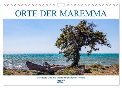 Orte der Maremma (Wandkalender 2027 DIN A4 quer), CALVENDO Monatskalender