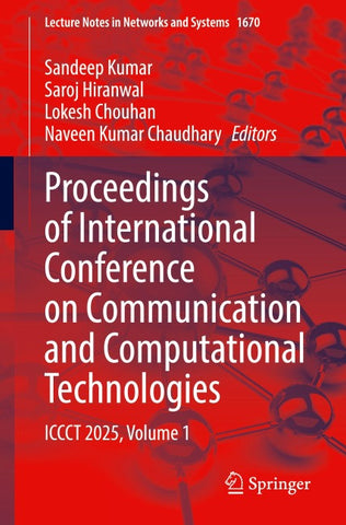 Proceedings of International Conference on Communication and Computational Technologies