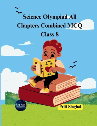 Science Olympiad All Chapters Combined MCQ Class 8