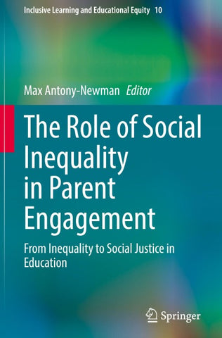 The Role of Social Inequality in Parent Engagement