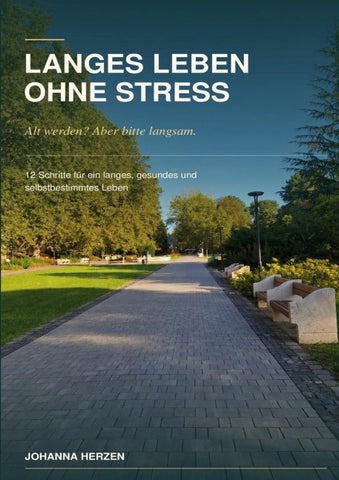 Langes Leben ohne Stress