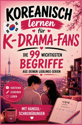 Koreanisch lernen für K-Drama Fans