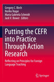 Putting the CEFR into Practice Through Action Research