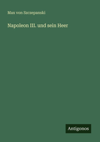 Napoleon III. und sein Heer